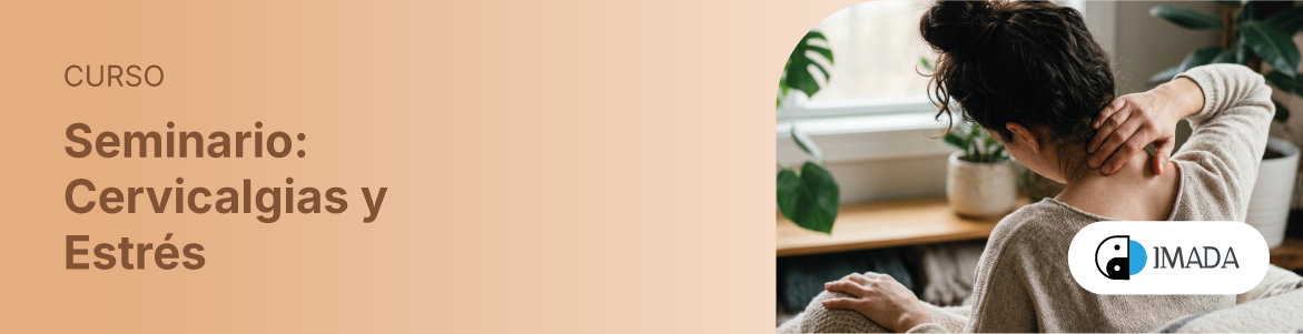 Seminario: Cervicalgias y Estrés