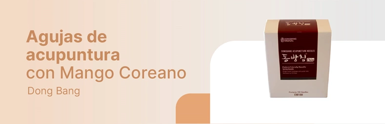 USO DE AGUJAS DONG BANG EN ACUPUNTURA