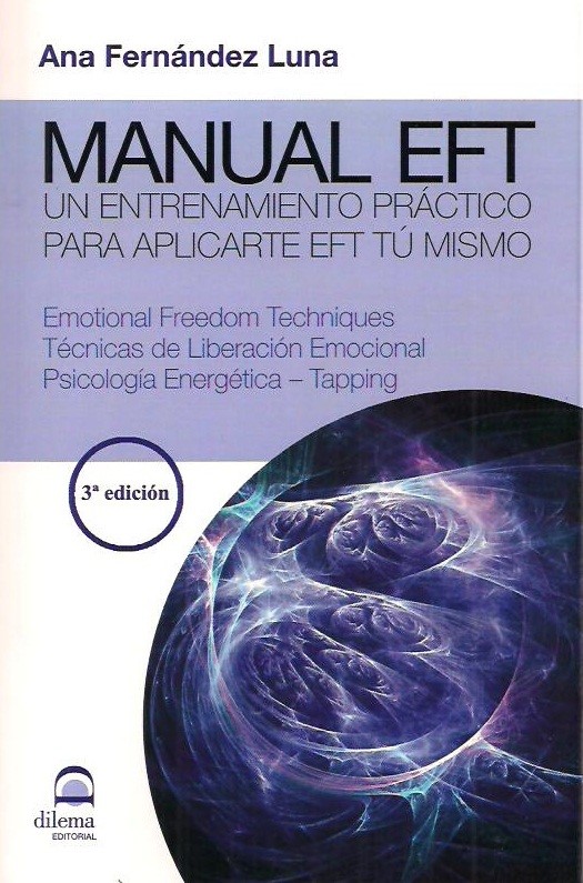 Manual Eft - Un Entrenamiento Practico
