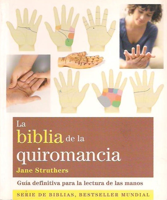 La Biblia De La Quiromancia
