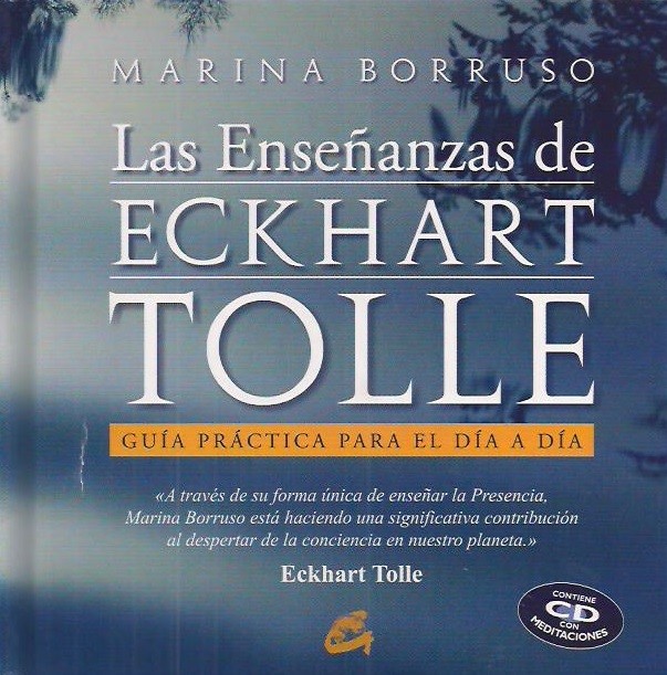 Las Enseñanzas De Eckhart Tolle