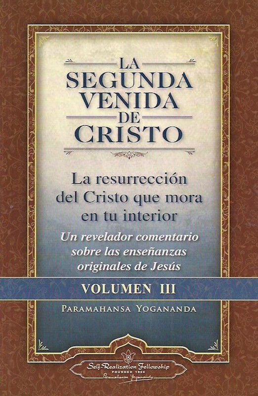 La Segunda Venida De Crist Vol Iii