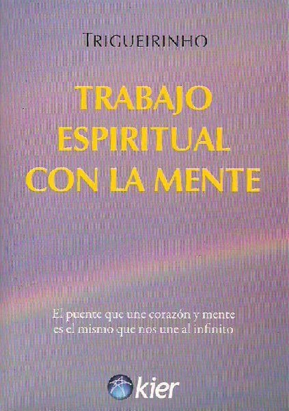 Trabajo Espiritual Con La Mente