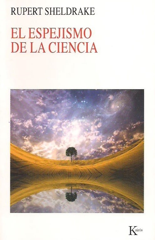 El Espejismo De La Ciencia