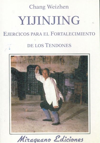 Yijinjing(Ejerc Para El Fortalecimiento De Los Tendones)