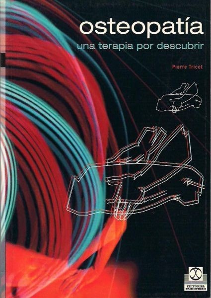 Osteopatia Una Terapia Por Descubrir