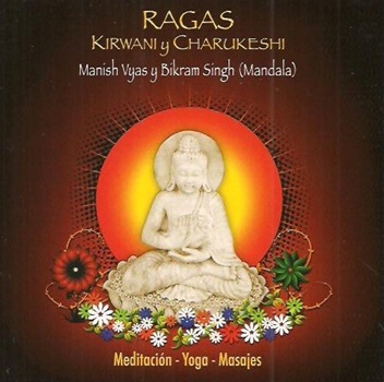 Ragas - Kirwani Y Charukeshi