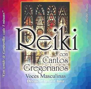 Reiki Cantos Gregorianos-Voces Masculinas