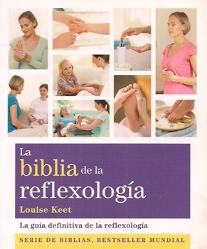 La Biblia De La Reflexologia