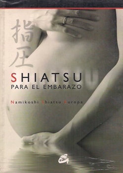 Shiatsu Para El Embarazo Con Dvd