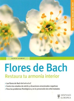 Flores De Bach - Restaura Tu Armonia Interior