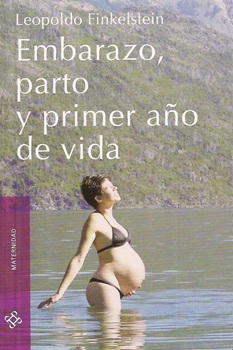 Embarazo Parto Y Primer Año De Vida